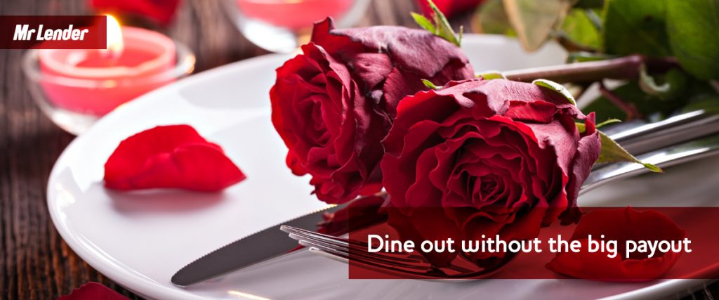 Dine out without the big payout this Valentine's Day