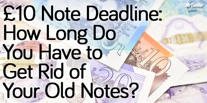 £10 note deadline