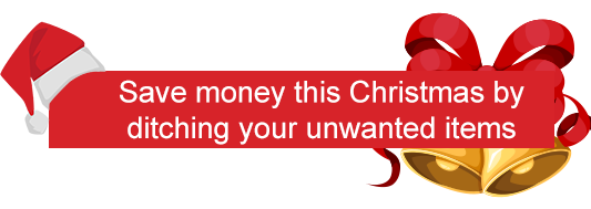 Title - save money this christmas by ditching your unwanted items